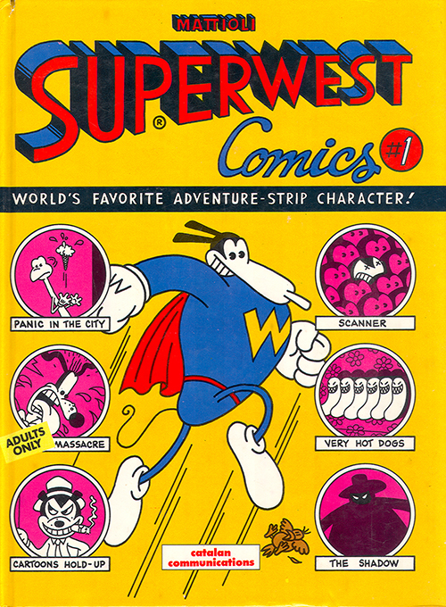Robert Palmer - Autographed Mattioli Superwest Comic Book #1