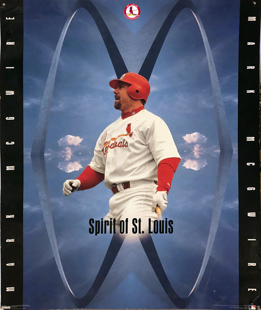 St. Louis Cardnials - Mark McQuire Poster Spirit of St. Louis Autographed 