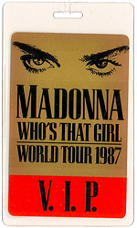 Madonna - 1987 Who's That Girl VIP Laminate Pass