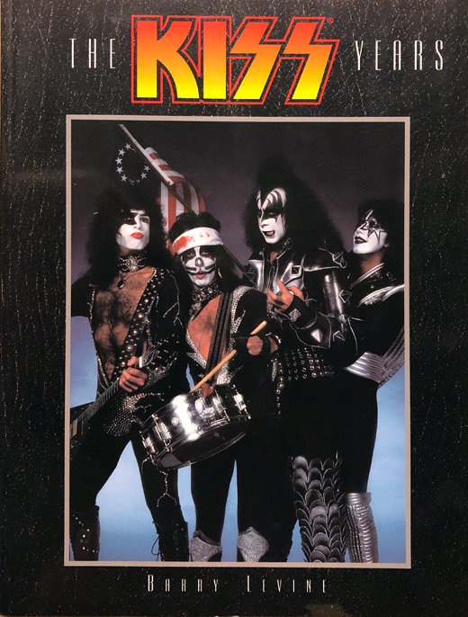 KISS - The KISS Years Book by Barry Levine