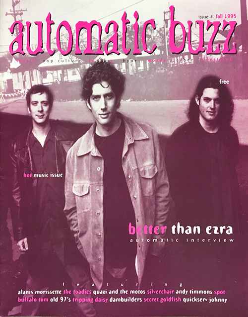 Better Than Ezra - Automatic Buzz Magazine Fall 1995
