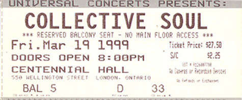Collective Soul Ticket Stub 03-19-99 Centennial Hall - London, Ontario