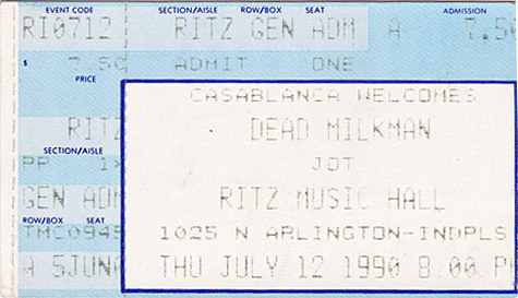 Dead Milkman 07-12-90 Ritz Music Hall - Arlington, IN