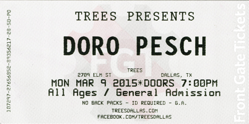 Doro Pesch 03-09-15 Trees Dallas, TX Full Unused Ticket