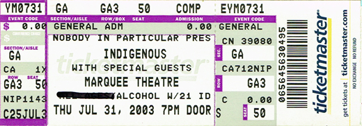 Indigenous 07-31-03 Marquee Theatre - Tempe, AZ Ticket Stub