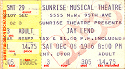 Jay Leno Ticket Stub 12-06-86 Sunrise Musical Theatre - Fort Lauderdale, FL